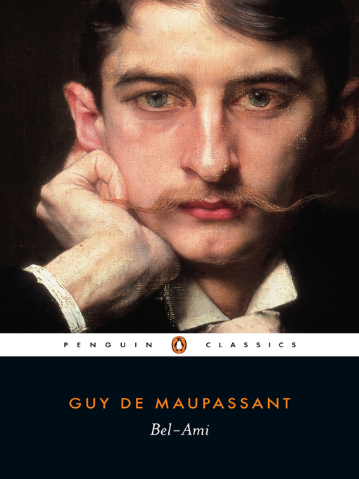Title details for Bel-Ami by Guy Maupassant - Available